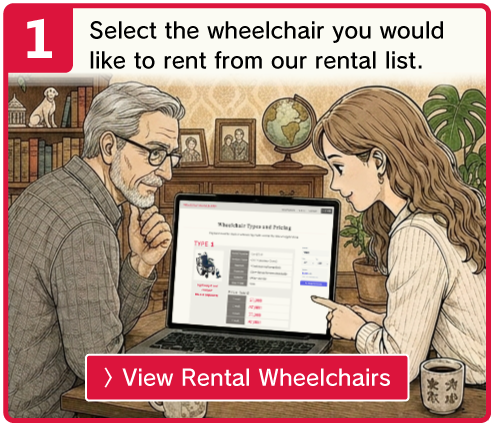 Select the wheelchair you would like to rent from our rental list. 〉View Rental Wheelchairs